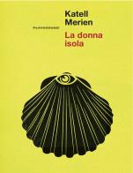 La donna isola di Katell Merrien edito da Playground