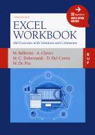 Excel workbook. 160 exercises with solutions and comments. Con ebook edito da Bocconi University Press