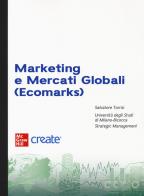 Marketing e mercati globali (ecomarks) edito da McGraw-Hill Education