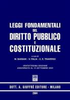 Leggi fondamentali del diritto pubblico e costituzionale. Aggiornamento al 15 settembre 2004 edito da Giuffrè
