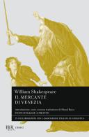 Il mercante di Venezia. Testo inglese a fronte di William Shakespeare edito da Rizzoli