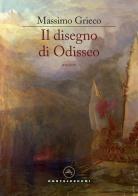 Il disegno di Odisseo di Massimo Grieco edito da Castelvecchi