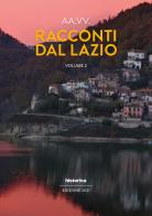 Racconti dal Lazio 2021 vol.2 edito da Historica Edizioni