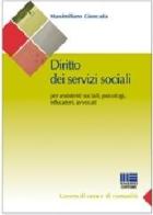 Diritto dei servizi sociali di Massimiliano Gioncada edito da Maggioli Editore