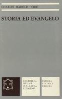 Storia ed evangelo di Charles H. Dodd edito da Paideia