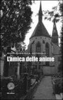 L' amica delle anime di Anna G. Antonino edito da SBC Edizioni