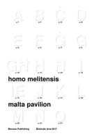 Homo Melitensis: an incomplete inventory in 19 chapters. Ediz. illustrata edito da Mousse Magazine & Publishing