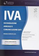 IVA 2016. Dichiarazione annuale e comunicazione dati. Anno 2015 edito da Seac