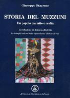 Storia del Muzzuni. Un popolo tra mito e realtà di Giuseppe Stazzone edito da Armando Siciliano Editore