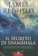 Il segreto di Shambhala di James Redfield edito da Corbaccio