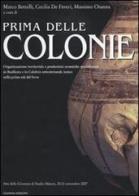 Prima delle colonie. Organizzazione territoriale e produzioni ceramiche specializzate in Basilicata e in Calabria settentrionale ionica nella prima età del ferro edito da Osanna Edizioni