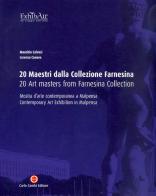 Venti maestri della collezione farnesina. Ediz. italiana e inglese di Maurizio Calvesi, Lorenzo Canova edito da Cambi