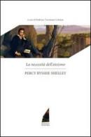 La necessità dell'ateismo di Percy Bysshe Shelley edito da Nessun dogma