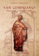 San Geminiano vescovo e protettore di Gabriele Sorrentino edito da Terra e Identità