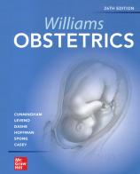 Williams obstetrics di F. Gary Cunningham, Kenneth J. Leveno, Jodi S. Dashe edito da McGraw-Hill Education