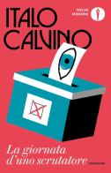 La giornata d'uno scrutatore di Italo Calvino edito da Mondadori