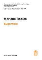 Art. 952-956. Superficie. Commentario del Codice Civile di Mariano Robles edito da Zanichelli