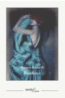 Bonheur di Manuela Fantinelli edito da Aracne