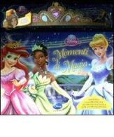 Principesse. Momenti di magia. Ediz. illustrata. Con gadget edito da Disney Libri