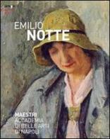 Emilio Notte. Ediz. illustrata edito da artem