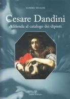 Cesare Dandini. Addenda al catalogo dei dipinti di Sandro Bellesi edito da Polistampa