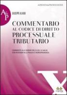 Commentario al codice di diritto processuale tributario di Giuseppe Aliano edito da Experta