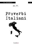 Proverbi italiani edito da A.CAR.