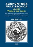 Agopuntura multitecnica di Sing Hee Lam edito da Adda