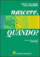 Nascere, quando? edito da CIC Edizioni Internazionali