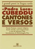 Cantones e versos di Luca Cubeddu edito da Edizioni Della Torre