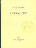 Sul primo Luzi di Gloria Manghetti edito da Libri Scheiwiller