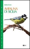 Avifauna di Sicilia di Andrea Corso edito da L'Epos