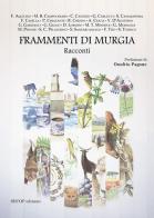 Frammenti di Murgia. Ediz. illustrata edito da Secop