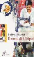 Il sarto di Giripul di Bulbul Sharma edito da O Barra O Edizioni