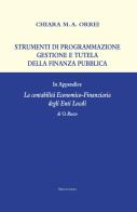Strumenti di programmazione, gestione e tutela della finanza pubblica di Chiara Maria Annunziata Orrei edito da Brunolibri