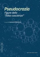 Pseudocrazia. Figure della «falsa coscienza» edito da Rosenberg & Sellier