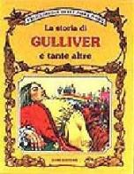 La storia di Gulliver e tante altre di Peter Holeinone edito da Dami