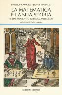 La matematica e la sua storia vol.2 di Bruno D'Amore, Silvia Sbaragli edito da edizioni Dedalo