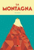 La montagna. Ediz. a colori di Ximo Abadìa edito da Becco Giallo