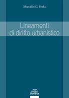 Lineamenti di diritto urbanistico di Marcello Feola edito da Pacini Giuridica