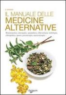 Il manuale delle medicine alternative di A. Strasny edito da De Vecchi