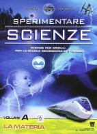 Sperimentare scienze di I. Colombi, B. Negrino, D. Rondano edito da Il Capitello