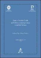 Stato e società civile nell'Africa contemporanea a sud del Sahara di Adriana Piga, Mauro Bottaro edito da Aracne