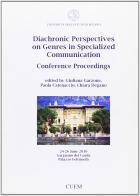 Diachronic perspectives on genres in specialized communication edito da CUEM