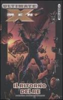 Il ritorno del re. Ultimate X-Men Deluxe vol.5 di Mark Millar, Adam Kubert, David Finch edito da Panini Comics