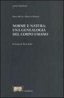 Norme e natura. Una genealogia del corpo umano di M. Michela Marzano Parisoli edito da La Scuola di Pitagora