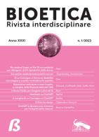 Bioetica. Rivista interdisciplinare (2023) vol.1 edito da Vicolo del Pavone