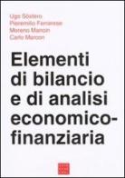 Elementi di bilancio e di analisi economico-finanziaria edito da Libreria Editrice Cafoscarina