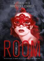 The room. Ediz. italiana di Alexandra Rose, Francesca C. Cominelli edito da Autopubblicato