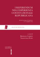 I referendum nell'esperienza costituzionale repubblicana. Atti del Convegno di Catanzaro 21 e 22 Giugno 2024 edito da Editoriale Scientifica
